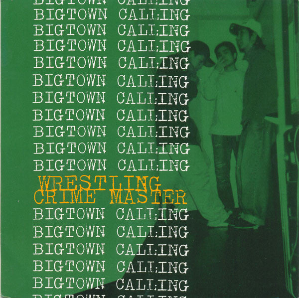 Wrestling Crime Master : Bigtown Calling (7", EP, gre)